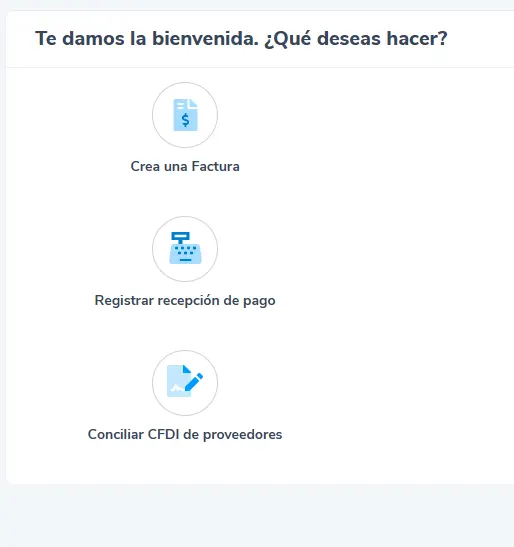 Panel inicial de Siigo Aspel – Crear factura, registrar pagos y conciliar CFDI fácilmente Pantalla de bienvenida del sistema Siigo nube con opciones para crear factura, registrar recepción de pago y conciliar CFDI de proveedores.